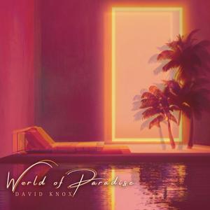 World of Paradise - Single