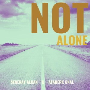 Not Alone