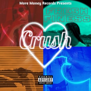 Crush (Explicit)