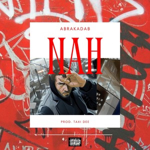 Nah (Explicit)