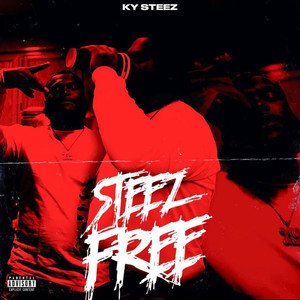 Steez Free (Explicit)