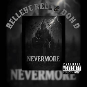 Nevermore (feat. Don D) (Explicit)