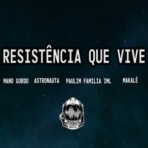 RESISTÊNCIA QUE VIVE