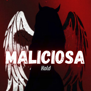 Maliciosa (Explicit)