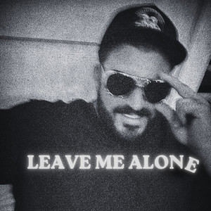 Leave Me Alone