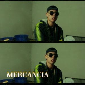Mercancia (Explicit)