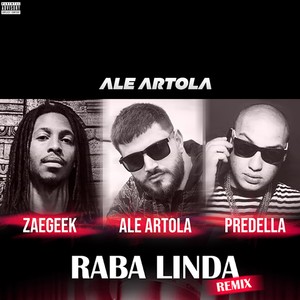 Raba Linda (feat. Predella) (Remix|Explicit)