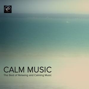 Calm Music - The Best of Relaxing and Calming Music