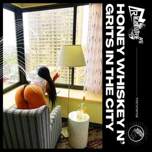 Honey Whiskey n' Grits In the City