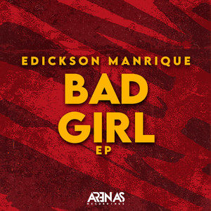 Bad Girl (Original Mix)
