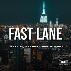 Fast Lane (feat. Briana Marin) [Explicit]