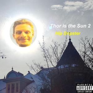 Thor is the Sun 2 (Explicit)