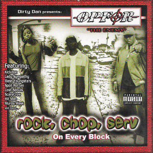 Rock, Chop, Serv on Every Block