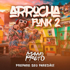 Arrocha Funk 2 (Explicit)