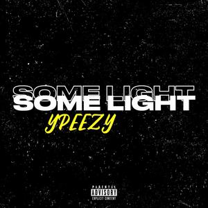 Some Light (Explicit)