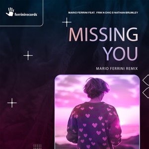 Missing You (Mario Ferrini Remix)