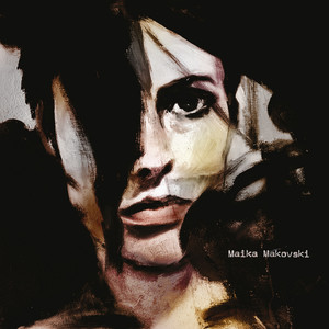 Maika Makovski (Explicit)