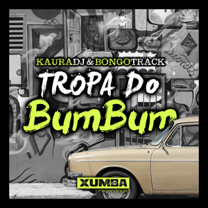 Tropa Do BumBum (Original Mix)