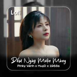 Đếm Ngày Muộn Màng (Lo-Fi)