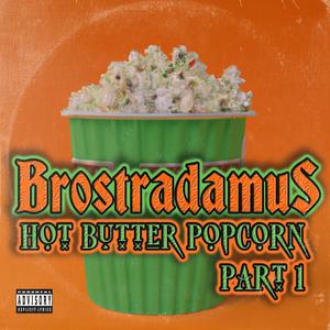 Hot Butter Popcorn, Pt. 1 (feat. Cartoon Bondurant & Mike Tek) (Explicit)