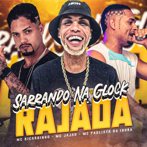 Sarrando Na Glock Rajada (Explicit)