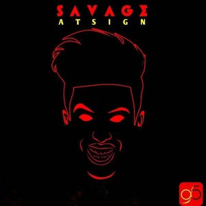 Savage (Explicit)