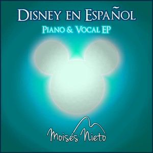 Disney en Español (Piano & Vocal EP)