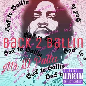 Back 2 Ballin (Explicit)