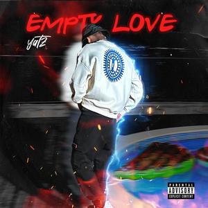 Empty Love (Explicit)