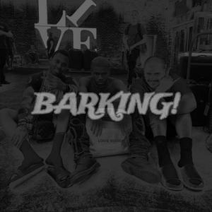BARKING! (Explicit)