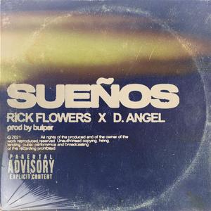 Sueños(con D' Angell) (Explicit)