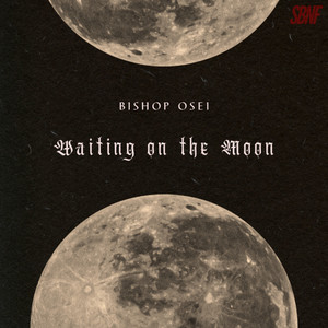 Waiting On The Moon (Explicit)