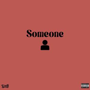 Someone (Explicit)