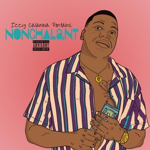 Nonchalant (Explicit)