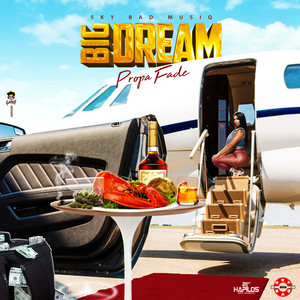 Big Dream (Explicit)
