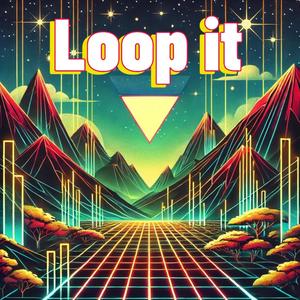 Loop It