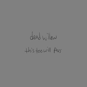 dead willow (instrumentals)