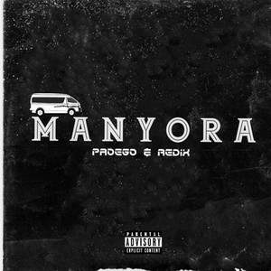 Manyora (Explicit)