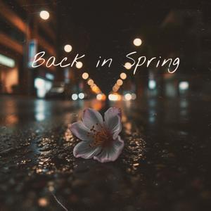 Back in Spring (Explicit)