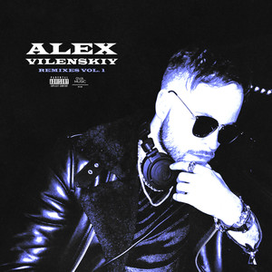 Remixes, vol. 1 (Explicit)