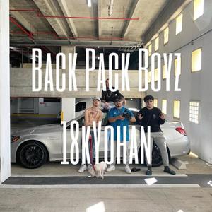 Back Pack Boyz (Explicit)