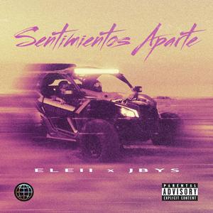 Sentimientos aparte (feat. Jbys) [Explicit]