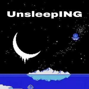 Unsleeping (不睡)