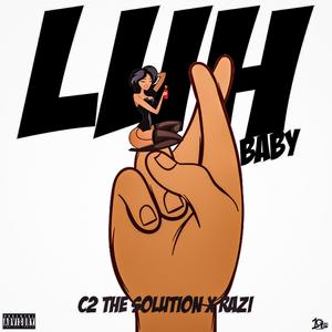 Luh Baby (Explicit)