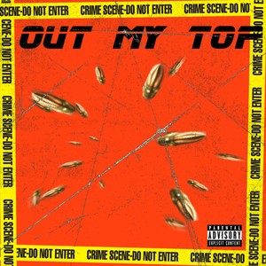 Out My Top (Explicit)