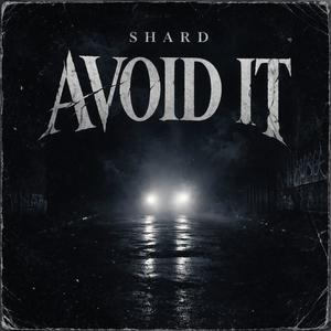 Avoid It (Explicit)