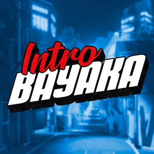 intro Bayaka (Explicit)