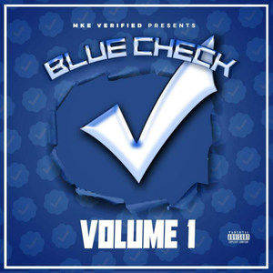 Blue Check, Vol. 1 (Explicit)