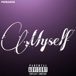 Myself (feat. HoodStarRonnie) [Explicit]