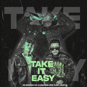 Take It Easy (Explicit)